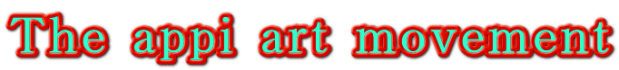 The appi art movement
