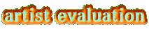 artist evaluation
